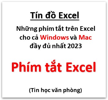 Phím tắt excel windows và Mac